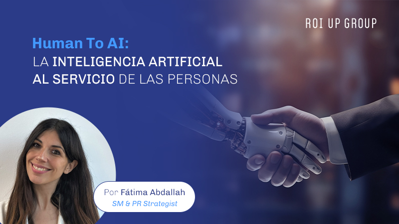 Human To AI: la inteligencia artificial al servicio de las personas