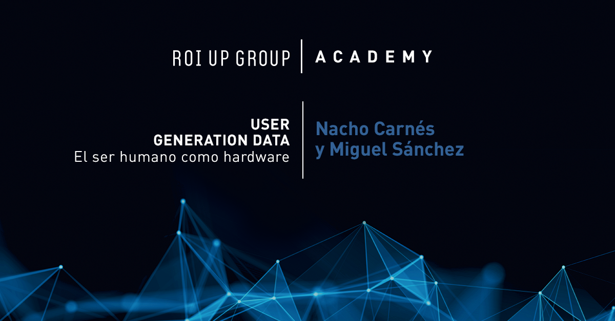 User generation data: el ser humano como hardware