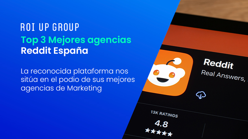 ROI UP Group, Top 3 Mejores agencias Reddit España